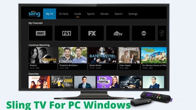  Sling TV For PC Windows